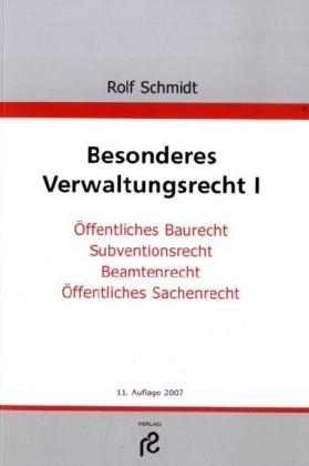 Besonderes Verwaltungsrecht I - Rolf Schmidt