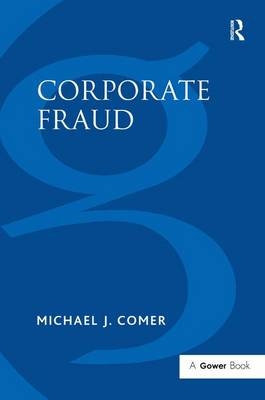 Corporate Fraud -  Michael J. Comer