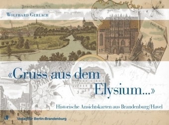 Gruss aus dem Elysium... - Wolfhard Gerlach