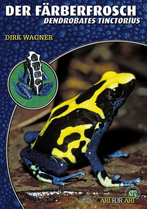 Der Färberfrosch - Dirk Wagner