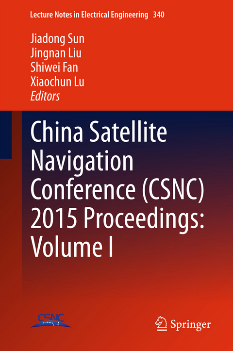 China Satellite Navigation Conference (CSNC) 2015 Proceedings: Volume I - 