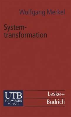 Systemtransformation - Wolfgang Merkel