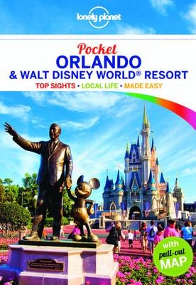 Lonely Planet Pocket Orlando & Walt Disney World® Resort -  Lonely Planet, Jennifer Rasin Denniston