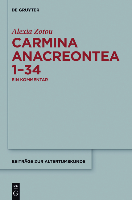 Carmina anacreontea 1-34 - Alexia Zotou