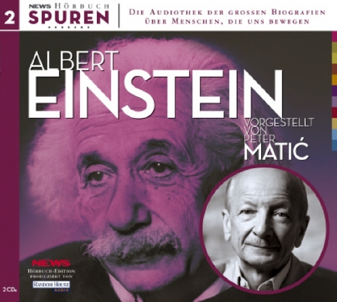 Spuren - Menschen, die uns bewegen: Albert Einstein - Thomas Levenson