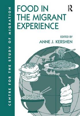 Food in the Migrant Experience - 
