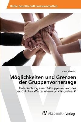 MÃ¶glichkeiten und Grenzen der Gruppenvorhersage - Jonas ClauÃen