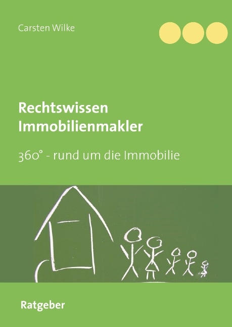 Rechtswissen Immobilienmakler - Carsten Wilke