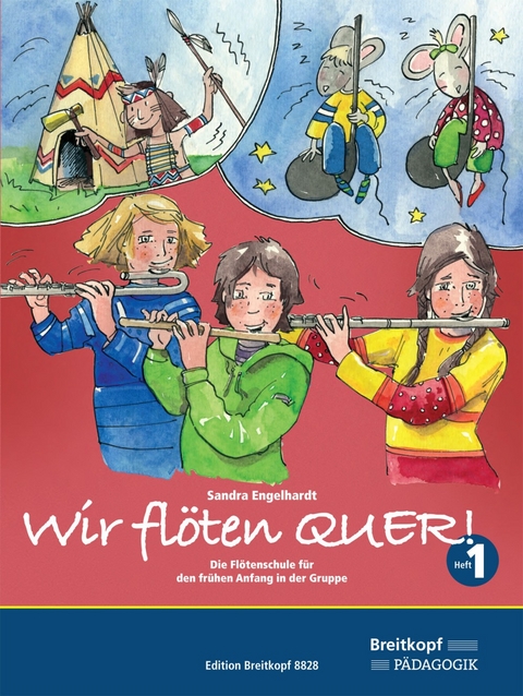 Wir flöten quer. Schülerband 1 - Sandra Engelhardt