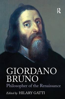 Giordano Bruno: Philosopher of the Renaissance - 