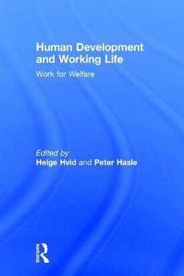 Human Development and Working Life -  Peter Hasle