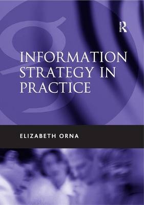 Information Strategy in Practice -  Elizabeth Orna