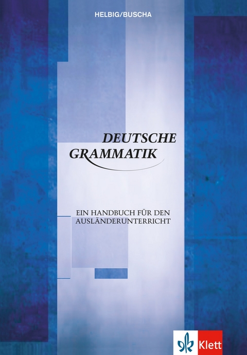 Deutsche Grammatik - Joachim Buscha, Gerhard Helbig