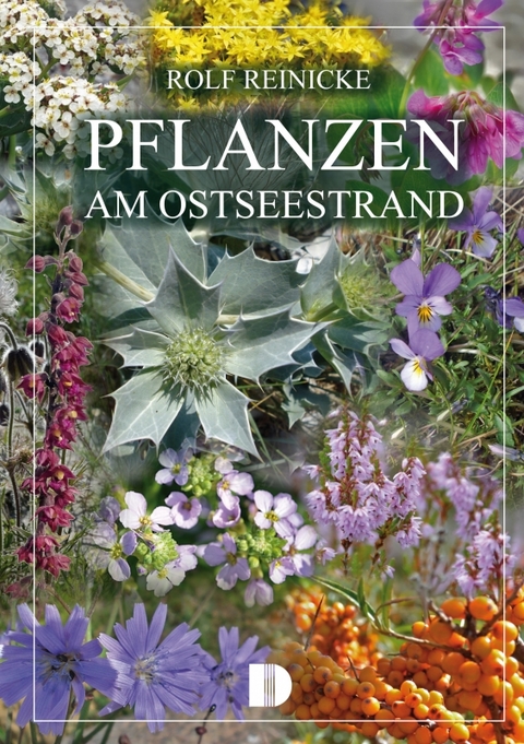 Pflanzen am Ostseestrand - Rolf Reinicke