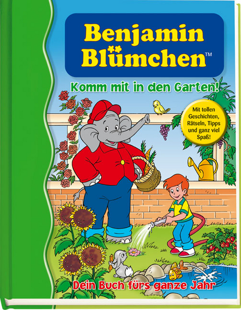 Benjamin Blümchen - Komm mit in den Garten!