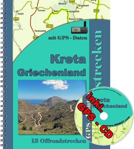 Reiseführer Kreta Offroad ( Mit dem Mietgeländewagen oder Mietenduro durch kreta) -  MDMOT