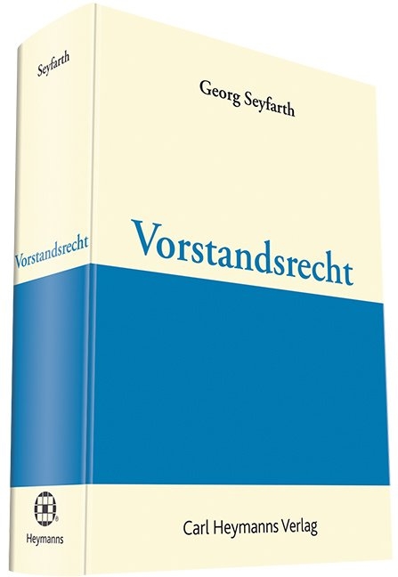 Vorstandsrecht - Georg Seyfarth