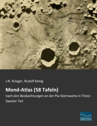 Mond-Atlas (58 Tafeln) - J. N. Krieger