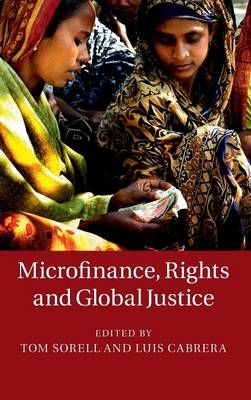 Microfinance, Rights and Global Justice - 