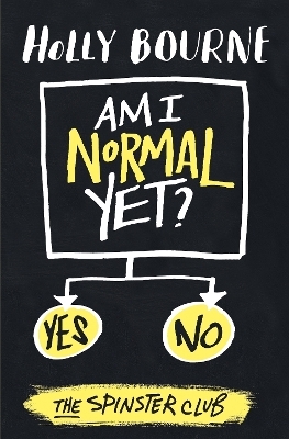 Am I Normal Yet? - Holly Bourne