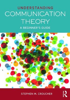 Understanding Communication Theory - Stephen M. Croucher