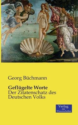 GeflÃ¼gelte Worte - Georg BÃ¼chmann