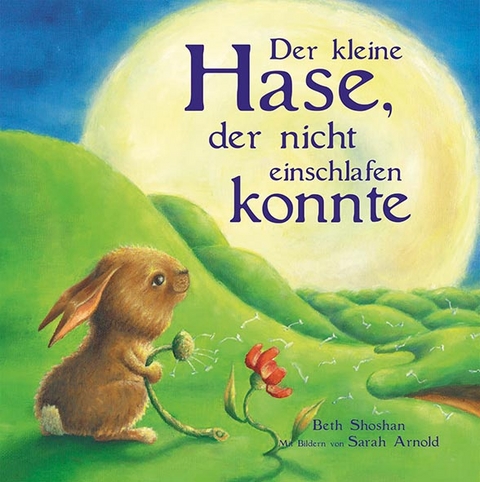 Der kleine Hase, der nicht einschlafen konnte - Beth Shoshan