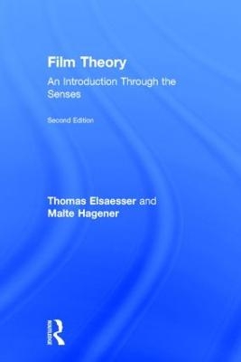 Film Theory - Thomas Elsaesser, Malte Hagener