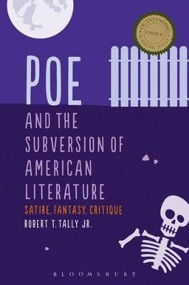 Poe and the Subversion of American Literature - Dr Robert T. Tally Jr.