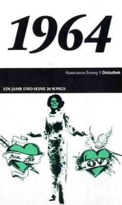 Ein Jahr und seine 20 Songs - 1964, m. Audio-CD