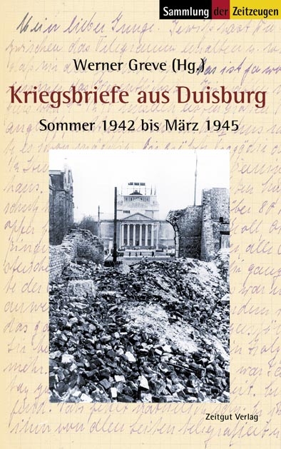 Kriegsbriefe aus Duisburg - 