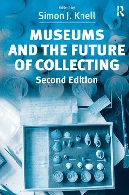 Museums and the Future of Collecting - 