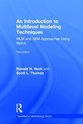 An Introduction to Multilevel Modeling Techniques - Ronald Heck, Scott L. Thomas