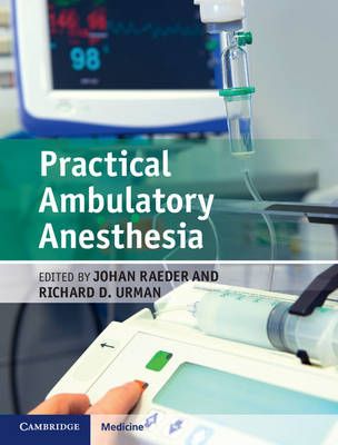 Practical Ambulatory Anesthesia - 