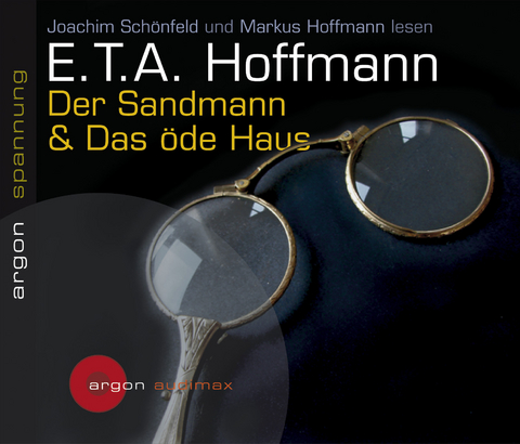 Der Sandmann & Das öde Haus - E.T.A. Hoffmann