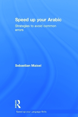 Speed up your Arabic - Sebastian Maisel