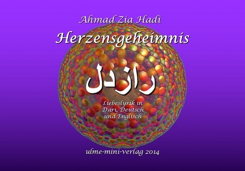 Herzensgeheimnis - Ahmad Zia Hadi