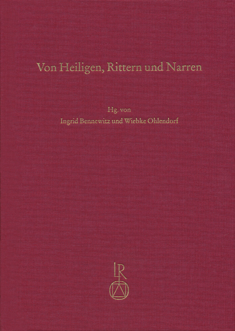 Von Heiligen, Rittern und Narren - 