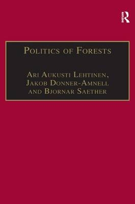 Politics of Forests -  Jakob Donner-Amnell