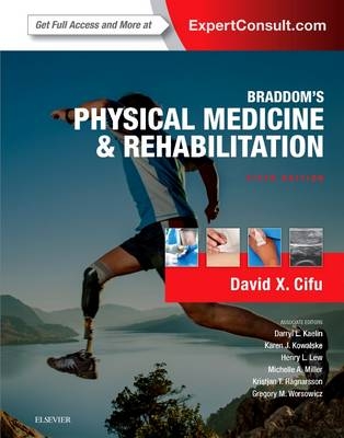 Braddom's Physical Medicine and Rehabilitation - David X. Cifu