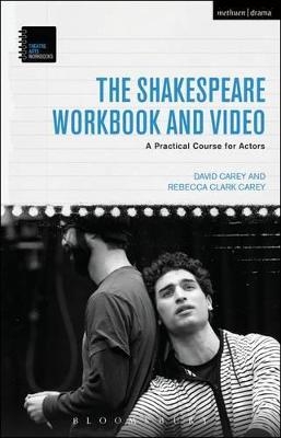 The Shakespeare Workbook and Video - David Carey, Rebecca Clark Carey