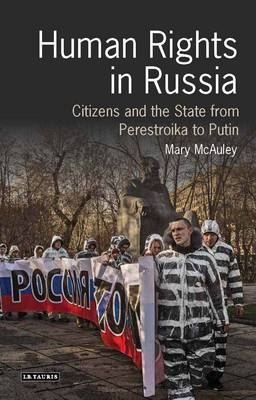 Human Rights in Russia - Professor Mary McAuley