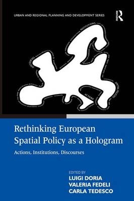 Rethinking European Spatial Policy as a Hologram -  Valeria Fedeli