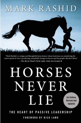 Horses Never Lie - Mark Rashid