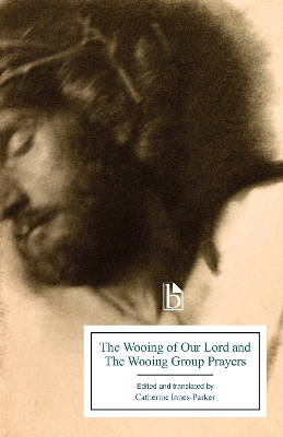 The Wooing of Our Lord and the Wooing Group Prayers - 