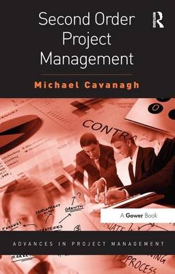 Second Order Project Management -  Michael Cavanagh