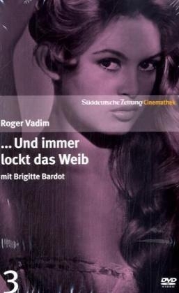 ... und immer lockt das Weib