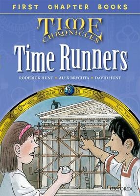 Read With Biff, Chip and Kipper: Level 11 First Chapter Books: The Time Runners - Roderick Hunt, David Hunt