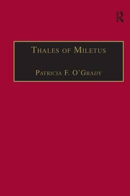 Thales of Miletus -  Patricia F. O'Grady