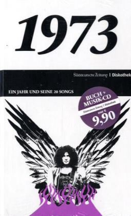 Ein Jahr und seine 20 Songs - 1973, m. Audio-CD